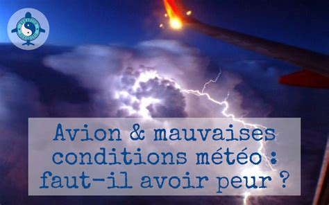 Mauvaises conditions météo en avion : faut.